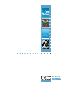 Bild der Titelseite der Publikation: Jahresbericht 2003 der UMEG - Zentrum für Umweltmessungen, Umwelterhebungen und Gerätesicherheit