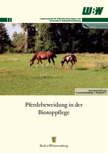 Bild der Titelseite der Publikation: Pferdebeweidung in der Biotoppflege