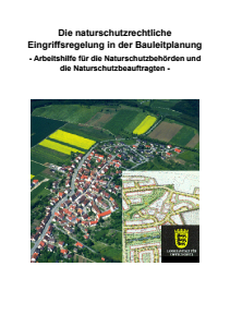 Bild der Titelseite der Publikation: Die naturschutzrechtliche Eingriffsregelung in der Bauleitplanung