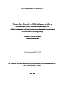 Bild der Titelseite der Publikation: Einsatz eines alternativen Abluftreinigungsverfahrens kombiniert mit dem bestehenden biologischen Abluftreinigungsverfahren in einer mechanisch-biologischen Restabfallbehandlungsanlage