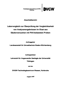 Bild der Titelseite der Publikation: Laborvergleich zur Überprüfung der Vergleichbarkeit von Analysenergebnissen im Eluat aus Säulenversuchen mit PAK-belasteten Proben - Abschlußbericht August 1997