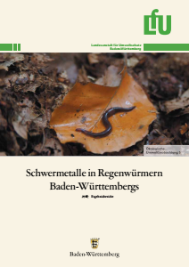 Bild der Titelseite der Publikation: Schwermetalle in Regenwürmern Baden-Württembergs