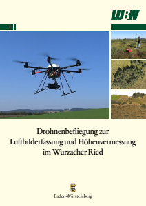 Bild der Titelseite der Publikation: Drohnenbefliegung zur Luftbilderfassung und Höhenvermessung im Wurzacher Ried