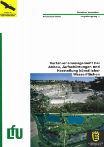 Bild der Titelseite der Publikation: Verfahrensmanagement bei Abbau, Aufschüttungen und Herstellung künstlicher Wasserflächen