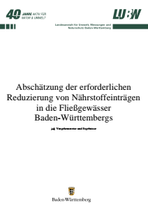 Bild der Titelseite der Publikation: Abschätzung der erforderlichen Reduzierung von Nährstoffeinträgen in die Fließgewässer Baden-Württembergs