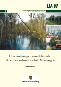Bild der Titelseite der Publikation: Untersuchungen zum Klima der Rheinauen durch mobile Messungen