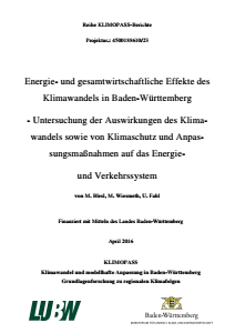 Bild der Titelseite der Publikation: Energie- und gesamtwirtschaftliche Effekte des Klimawandels in Baden-Württemberg - Untersuchung der Auswirkungen des Klimawandels sowie von Klimaschutz und Anpassungsmaßnahmen auf das Energie und Verkehrssystem
