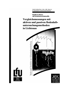 Bild der Titelseite der Publikation: Vergleichsmessungen mit aktiven und passiven Bodenluftuntersuchungsmethoden in Lichtenau