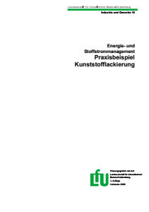 Bild der Titelseite der Publikation: Energie- und Stoffstrommanagement. Praxisbeispiel Kunststofflackierung