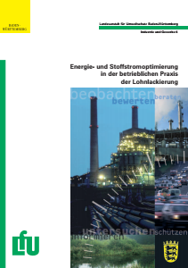 Bild der Titelseite der Publikation: Energie- und Stoffstromoptimierung in der betrieblichen Praxis der Lohnlackierung