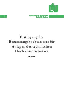 Bild der Titelseite der Publikation: Festlegung des Bemessungshochwassers für Anlagen des technischen Hochwasserschutzes