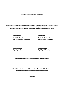 Bild der Titelseite der Publikation: Neue naturnahe Bauweisen für überströmbare Dämme an dezentralen Hochwasserrückhaltebecken