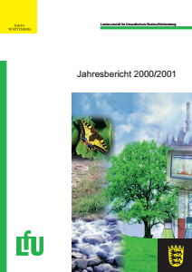Bild der Titelseite der Publikation: Jahresbericht 2000/2001 der Landesanstalt für Umweltschutz Baden-Württemberg
