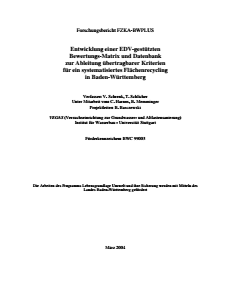 Bild der Titelseite der Publikation: Entwicklung einer EDV-gestützten Bewertungs-Matrix und Datenbank zur Ableitung übertragbarer Kriterien für ein systematisiertes Flächenrecycling in Baden-Württemberg