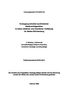 Bild der Titelseite der Publikation: Erzeugung simultan-synthetischer Niederschlagsreihen hoher zeitlicher und räumlicher Auflösung für Baden-Württemberg