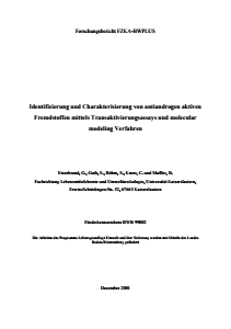 Bild der Titelseite der Publikation: Identifizierung und Charakterisierung von antiandrogen aktiven Fremdstoffen mittels Transaktivierungsassays und molecular modeling Verfahren