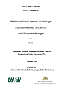 Bild der Titelseite der Publikation: Geschützte Produktion und nachhaltiger  Süßkirschenanbau im Kontext  von Klimaveränderungen
