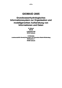 Bild der Titelseite der Publikation: GIOMAID 2005 - Grundwasserhydrologisches Informationssystem zur Organisation und modellgerechten Aufbereitung von Informationen und Daten
