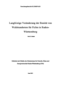 Bild der Titelseite der Publikation: Langfristige Veränderungen der Bonität von Fichtenstandorten in Baden-Württemberg