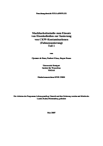 Bild der Titelseite der Publikation: Machbarkeitsstudie zum Einsatz von Eisenkolloiden zur Sanierung von CKW-Kontaminationen (Fahnensanierung) Teil 1