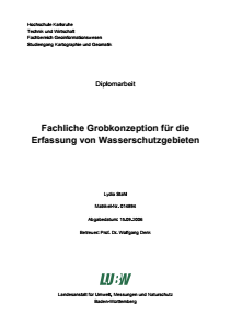 Bild der Titelseite der Publikation: Fachliche Grobkonzeption für die Erfassung von Wasserschutzgebieten