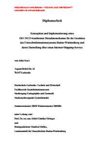Bild der Titelseite der Publikation: Konzeption und Implementierung eines ISO 19115-konformen Metadatenschemas für die Geodaten des UIS Baden-Württemberg und deren Darstellung über einen Internet-Mapping-Service