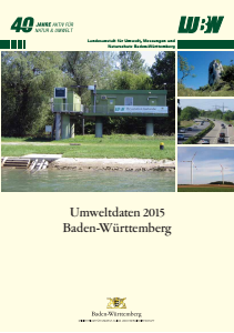 Bild der Titelseite der Publikation: Umweltdaten 2015 Baden-Württemberg