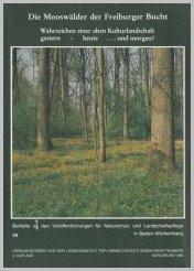 Bild der Titelseite der Publikation: Die Mooswälder der Freiburger Bucht