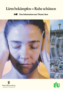 Bild der Titelseite der Publikation: Lärm bekämpfen - Ruhe schützen