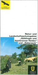 Bild der Titelseite der Publikation: Natur- und Landschaftsschutzgebiet "Gültlinger und Holzbronner Heiden" und "Gebersack"