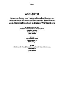 Bild der Titelseite der Publikation: ABR-ARTM - Untersuchung zur Langzeitausbreitung von radioaktiven Schadstoffen an den Standorten von Atomkraftwerken in Baden-Württemberg