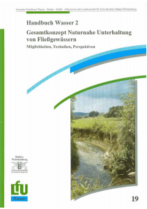 Bild der Titelseite der Publikation: Gesamtkonzept Naturnahe Unterhaltung von Fließgewässern
