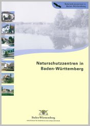 Bild der Titelseite der Publikation: Naturschutzzentren in Baden-Württemberg