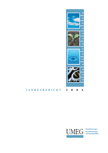 Bild der Titelseite der Publikation: Jahresbericht 2004 der UMEG - Zentrum für Umweltmessungen, Umwelterhebungen und Gerätesicherheit