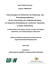 Bild der Titelseite der Publikation: Untersuchungen zur Effektivität von Monitoring- und Bekämpfungsmaßnahmen für die Entwicklung eines Maßnahmenkatalogs zur integrierten Bekämpfung der Asiatischen Tigermücke in Baden-Württemberg