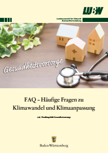 Bild der Titelseite der Publikation: FAQ - Häufige Fragen zu Klimawandel und Klimaanpassung