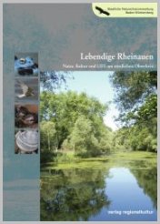 Bild der Titelseite der Publikation: Lebendige Rheinauen