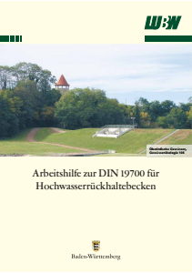 Bild der Titelseite der Publikation: Arbeitshilfe zur DIN 19700 für Hochwasserrückhaltebecken in Baden-Württemberg