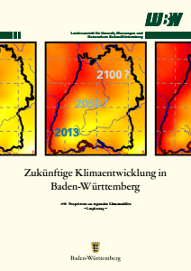 Bild der Titelseite der Publikation: Zukünftige Klimaentwicklung in Baden-Württemberg - Langfassung