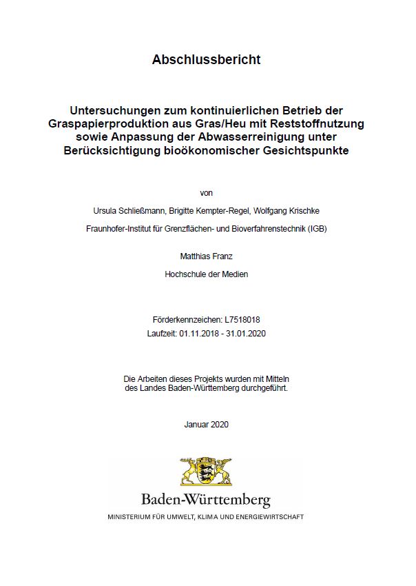 Bild der Titelseite der Publikation: Untersuchungen zum kontinuierlichen Betrieb der Graspapierproduktion aus Gras/Heu mit Reststoffnutzung sowie Anpassung der Abwasserreinigung unter Berücksichtigung bioökonomischer Gesichtspunkte