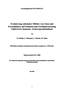 Bild der Titelseite der Publikation: Evaluierung subakuter Effekte von Ozon und Formaldehyd auf Funktion und Zytokinfreisetzung kultivierter humaner Atemwegsschleimhaut