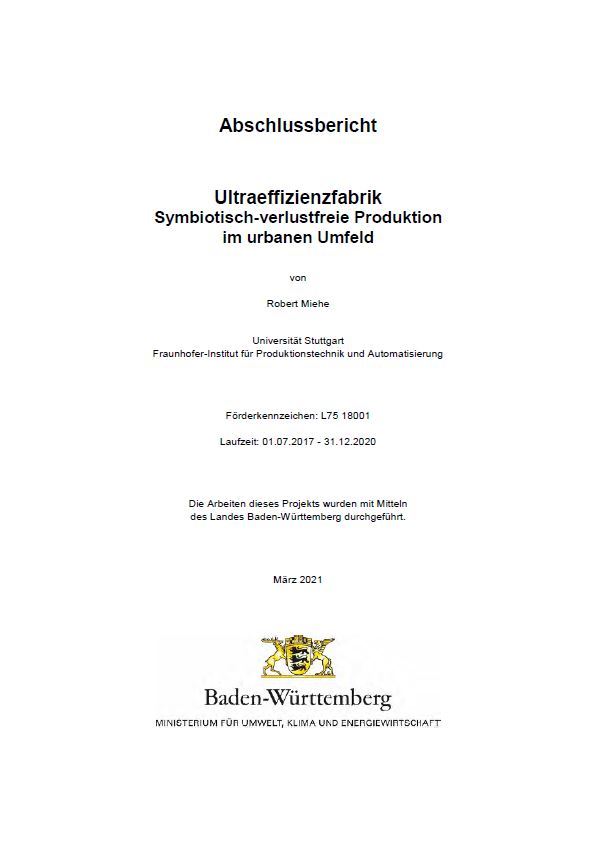 Bild der Titelseite der Publikation: Ultraeffizienzfabrik Symbiotisch-verlustfreie Produktion im urbanen Umfeld