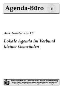 Bild der Titelseite der Publikation: Arbeitsmaterialie 011: Lokale Agenda im Verbund kleiner Gemeinden