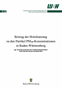 Bild der Titelseite der Publikation: Beitrag der Holzfeuerung zu den Partikel PM10-Konzentrationen in Baden-Württemberg