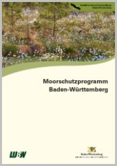 Bild der Titelseite der Publikation: Moorschutzprogramm Baden-Württemberg