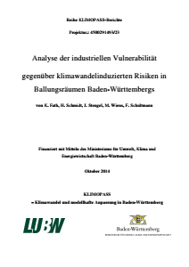 Bild der Titelseite der Publikation: Analyse der industriellen Vulnerabilität gegenüber klimawandelinduzierten Risiken in Ballungsräumen Baden-Württembergs