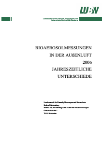 Bild der Titelseite der Publikation: Bioaerosolmessungen in der Außenluft 2006 - Jahreszeitliche Unterschiede
