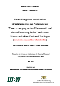 Bild der Titelseite der Publikation: Entwicklung eines modellhaften Strukturkonzeptes zur Anpassung der Wasserversorgung an den Klimawandel und dessen Umsetzung in den Landkreisen Schwarzwald-Baar-Kreis und Tuttlingen
