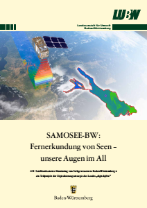 Bild der Titelseite der Publikation: SAMOSEE-BW: Fernerkundung von Seen - unsere Augen im All