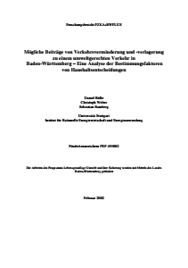 Bild der Titelseite der Publikation: Mögliche Beiträge von Verkehrsverminderung und -verlagerung zu einem umweltgerechten Verkehr in Baden-Württemberg - Eine Analyse der Bestimmungsfaktoren von Haushaltsentscheidungen